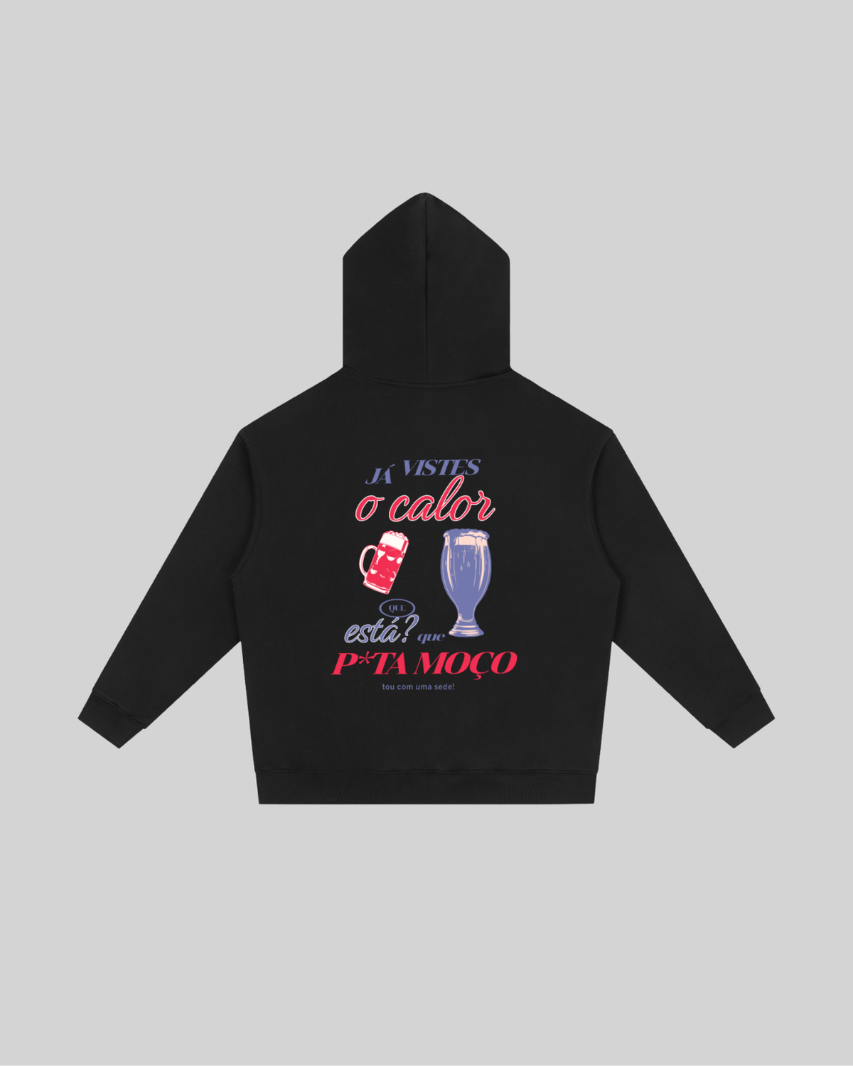 Que sede - Hoodie