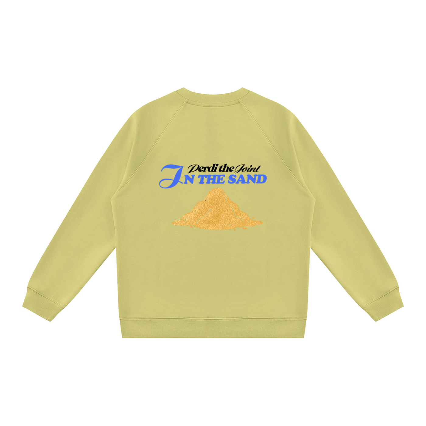 Perdi the Joint na areia -  Sweatshirt