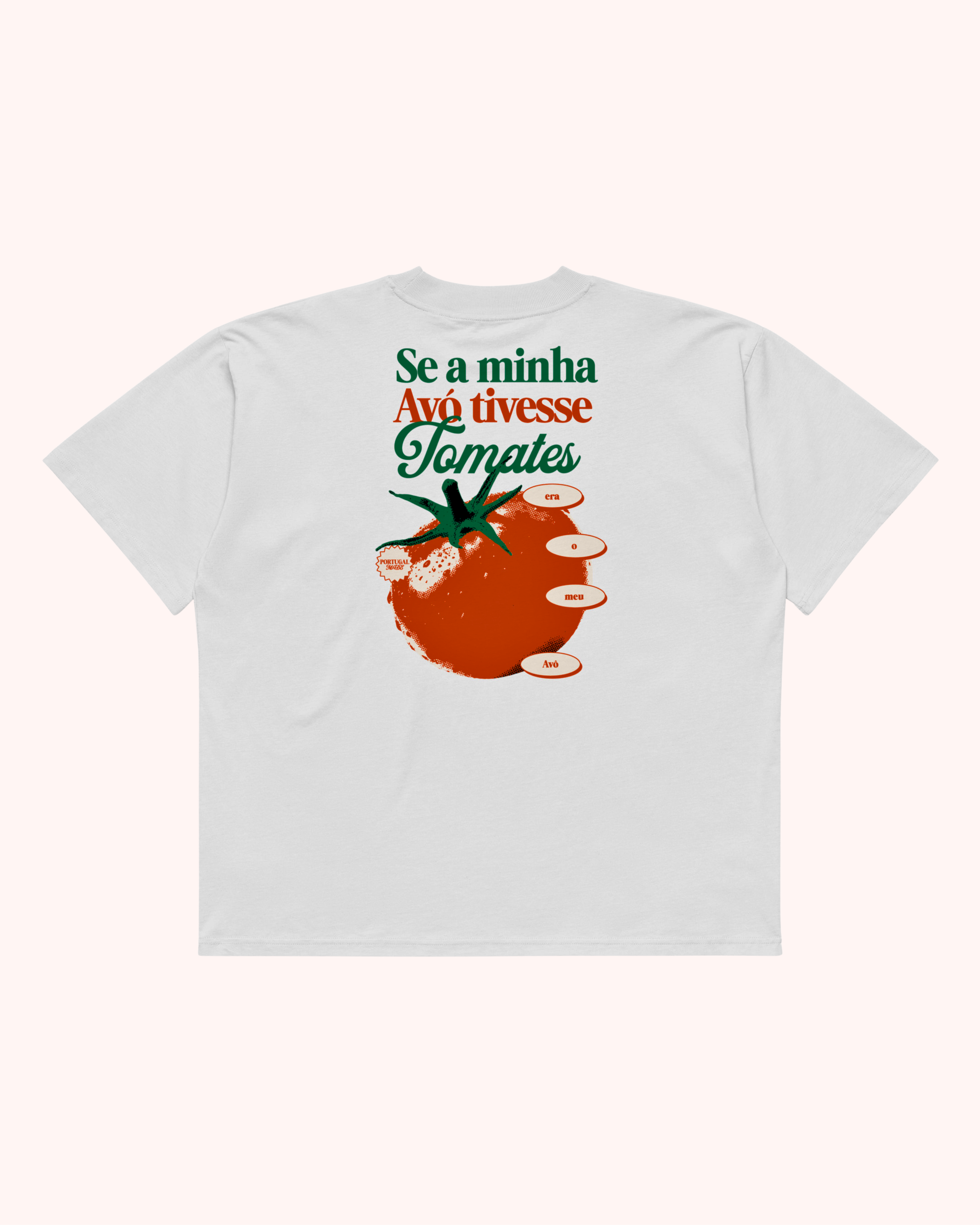 Se a minha avó tivesse tomates - Tshirt