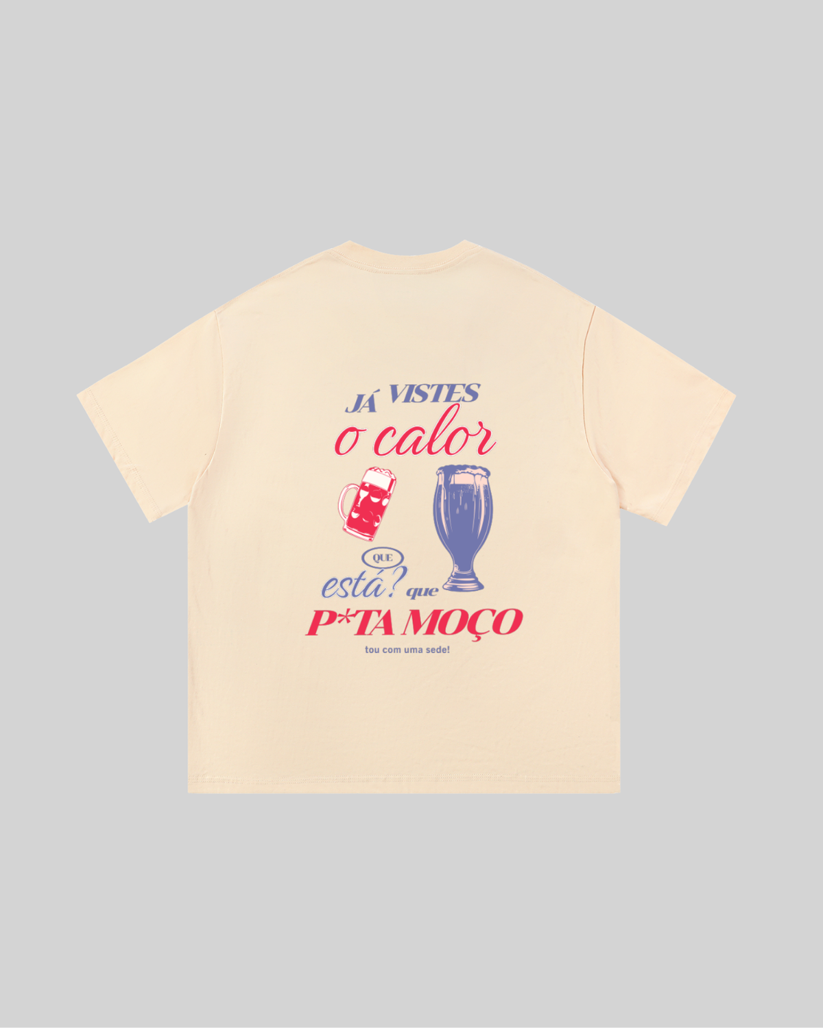 Que sede - Tshirt