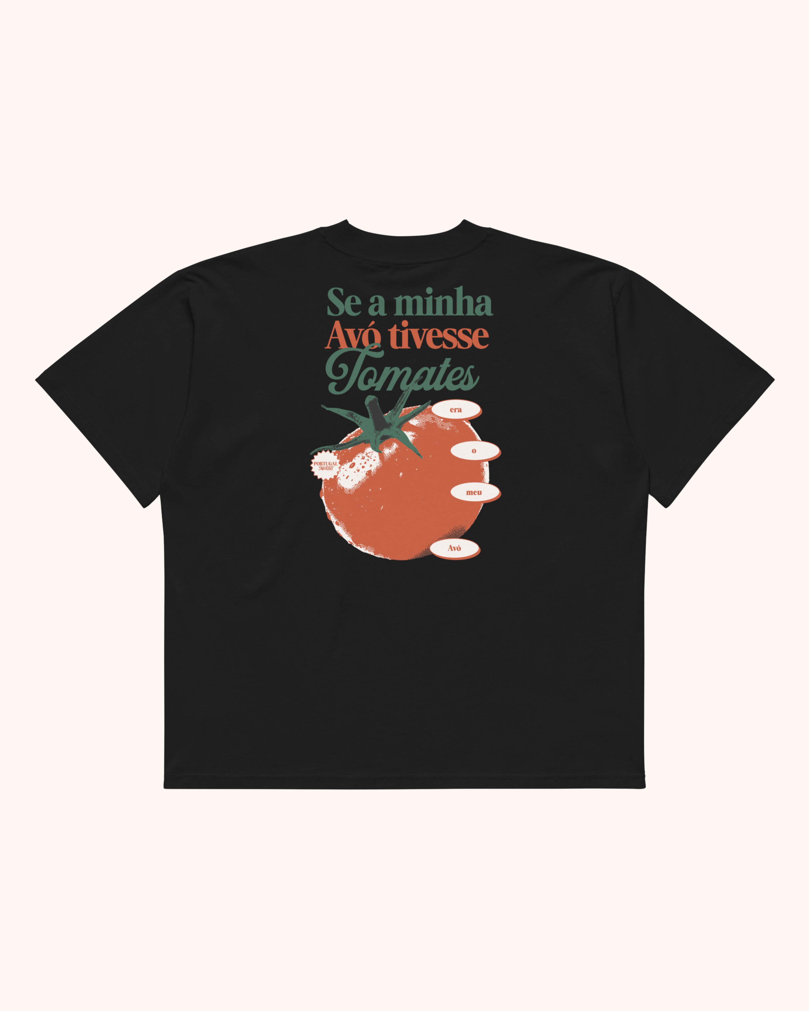 Se a minha avó tivesse tomates - Tshirt