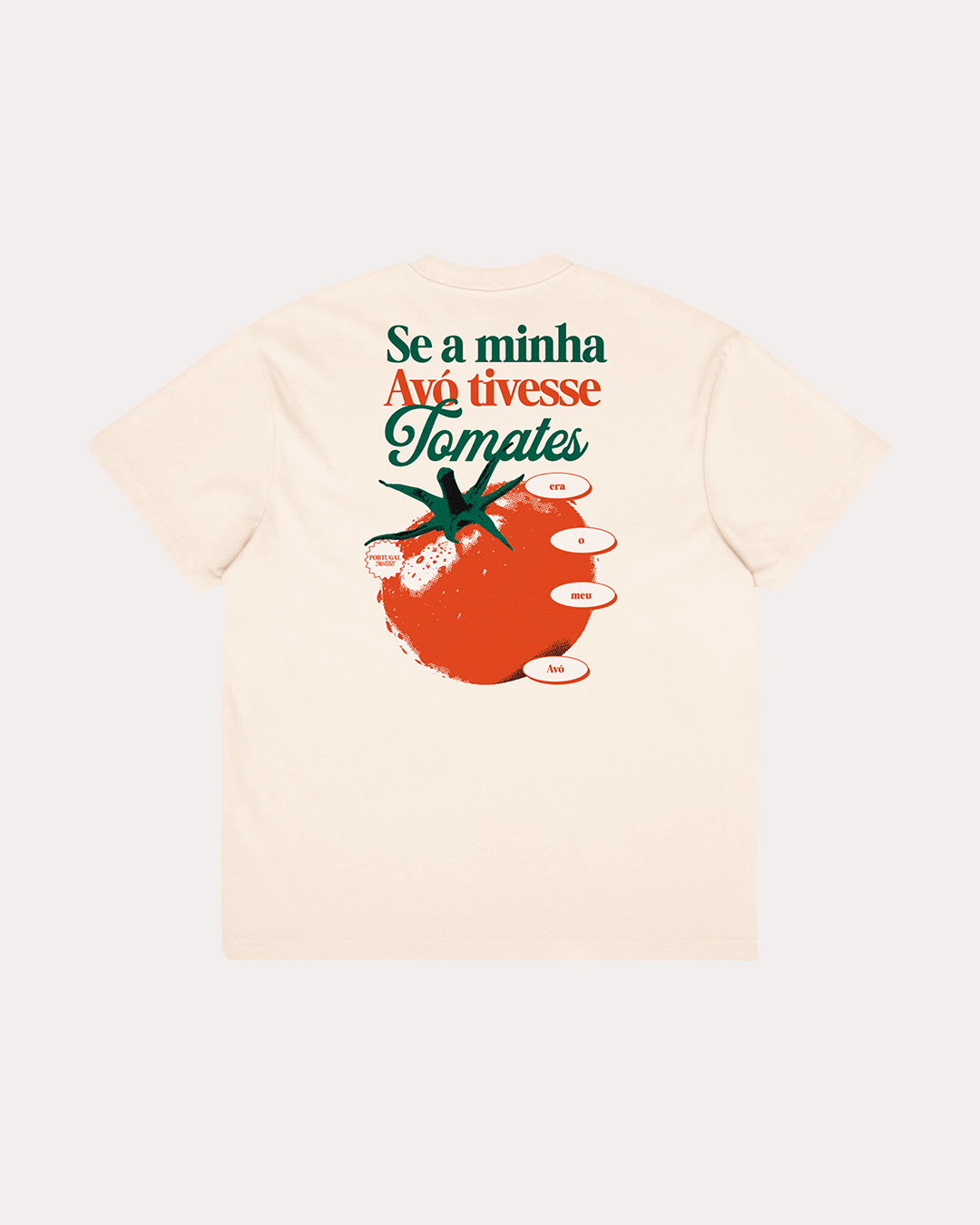 Se a minha avó tivesse tomates - Tshirt